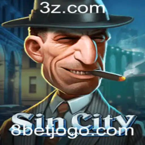 8bet - SinCity: Aventuras e Estratégias no Mundo das Apostas com 8bet