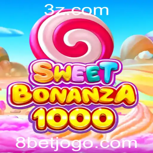 8bet - Explorando o Mundo Divertido de SweetBonanza1000 e 8bet